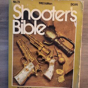 VTG Shooter's Bible No. 73  The World's Standard Firearms Reference Book 1982